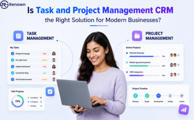 Is Task and Project Management CRM the Right Solution for Modern Businesses?