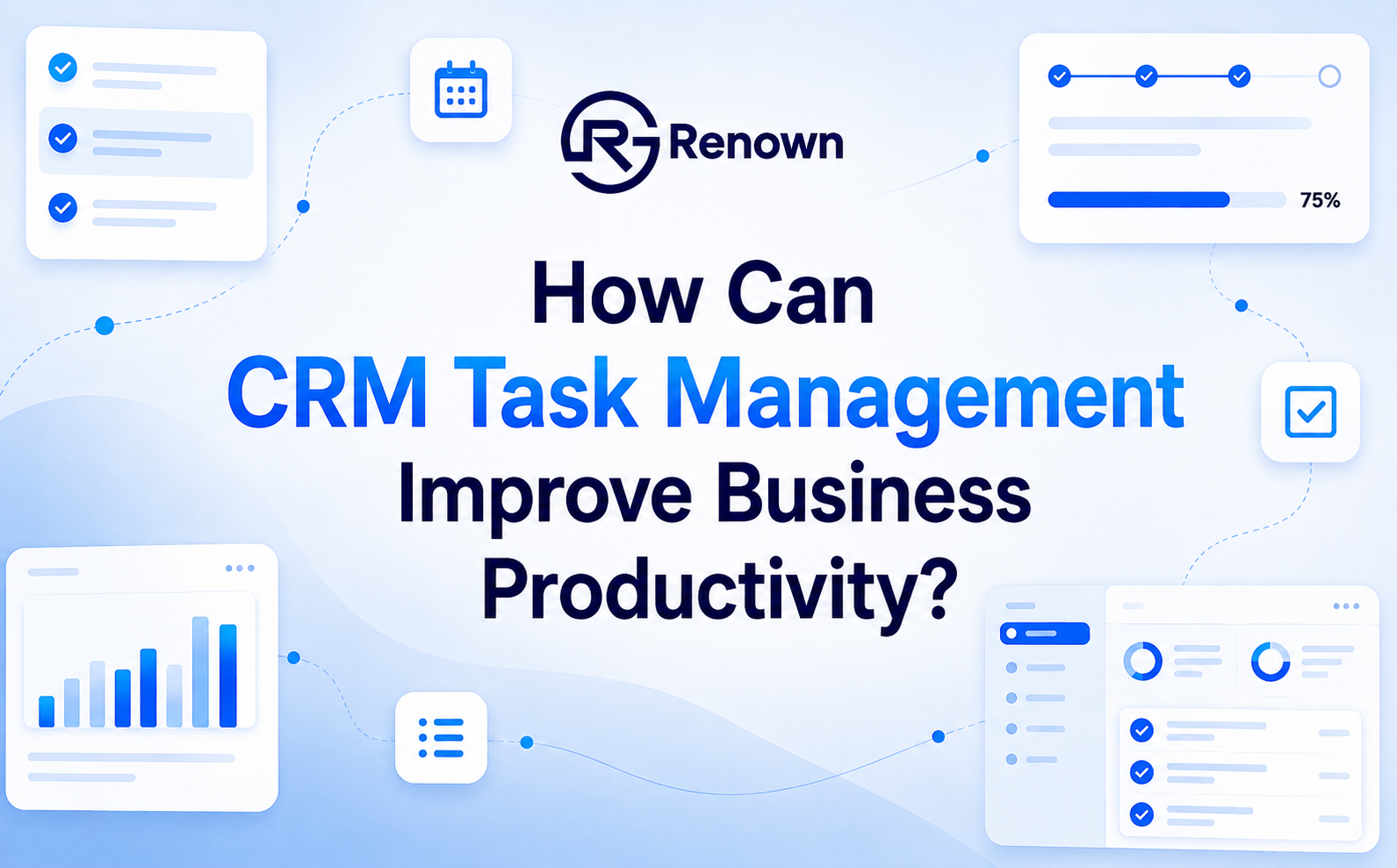 How Can CRM Task Management system Improve Business Productivity?